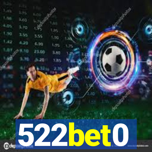 522bet0