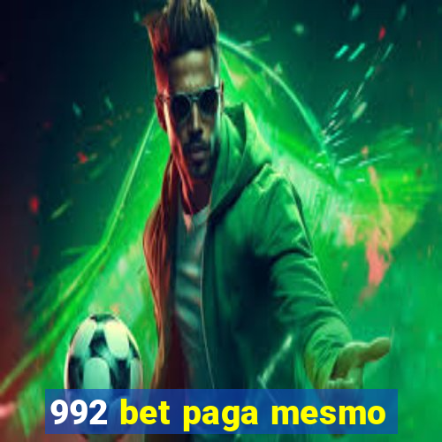 992 bet paga mesmo