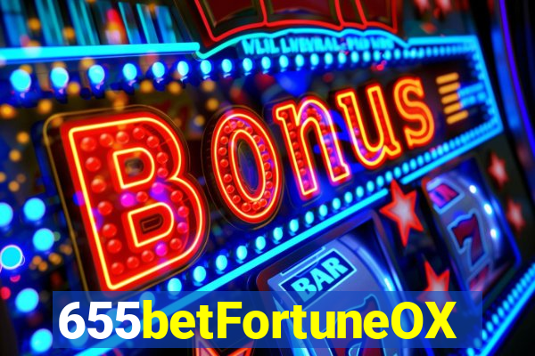 655betFortuneOX