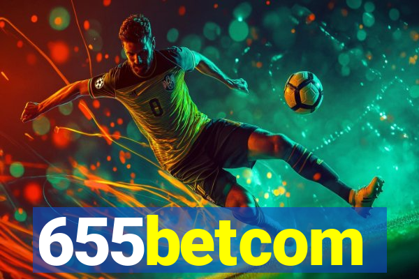 655betcom