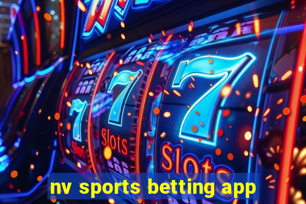 nv sports betting app