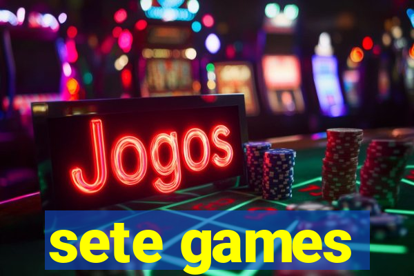 sete games