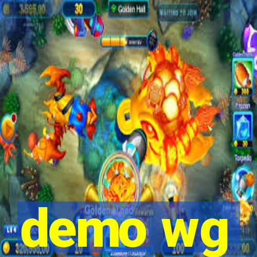 demo wg