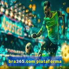 bra365.com plataforma