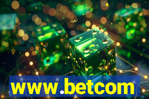 www.betcom