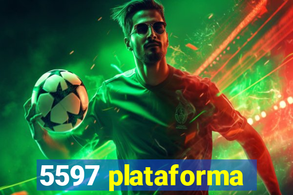 5597 plataforma