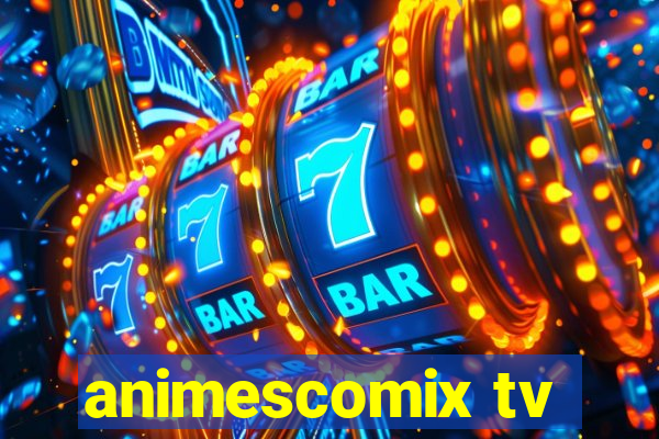 animescomix tv