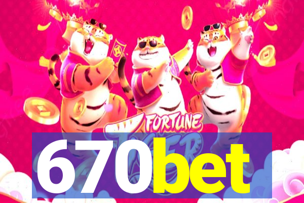 670bet