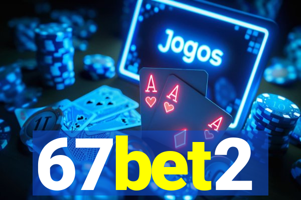 67bet2