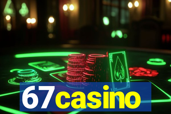 67casino