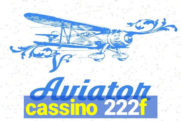 cassino 222f