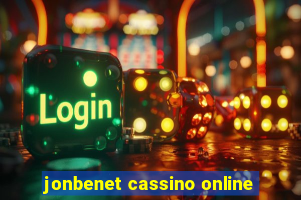 jonbenet cassino online