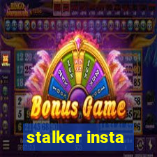 stalker insta