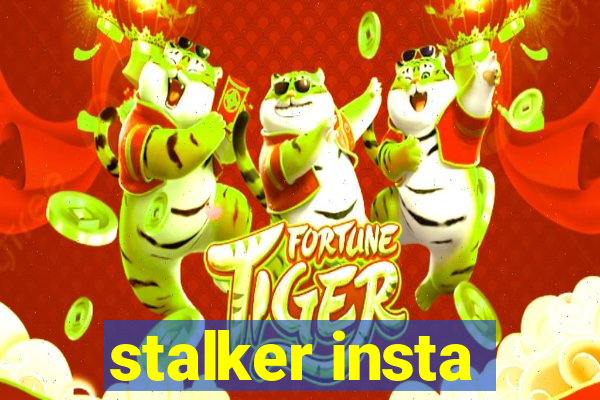 stalker insta