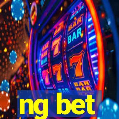 ng bet