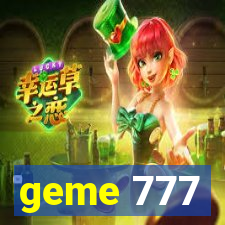 geme 777