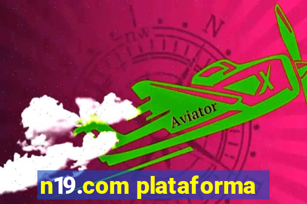 n19.com plataforma