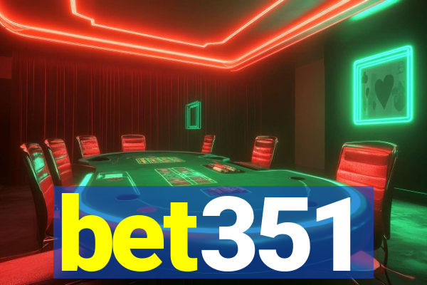 bet351