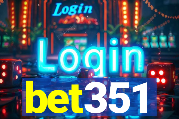 bet351