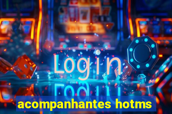 acompanhantes hotms