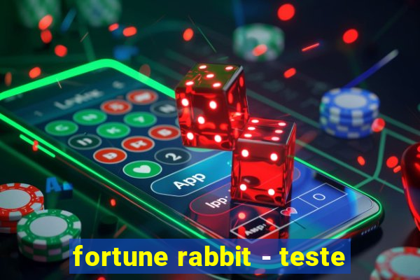 fortune rabbit - teste