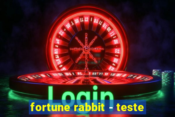 fortune rabbit - teste