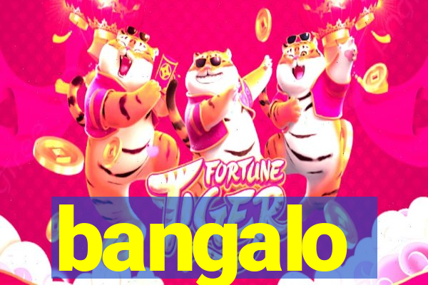 bangalo