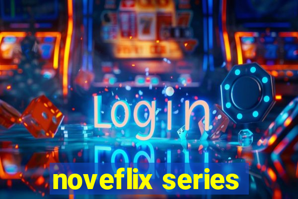 noveflix series