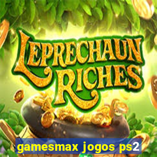 gamesmax jogos ps2