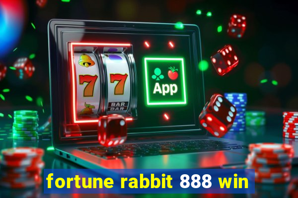 fortune rabbit 888 win