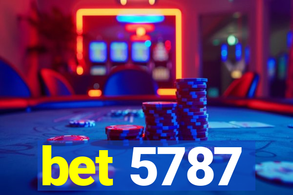 bet 5787