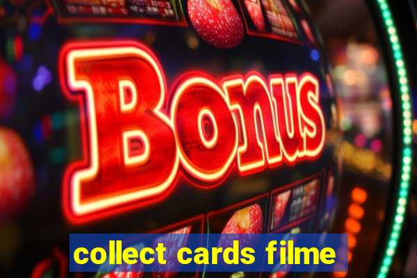 collect cards filme