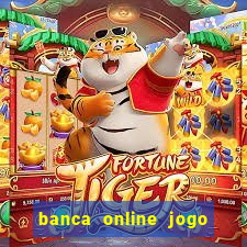 banca online jogo do bicho