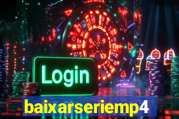 baixarseriemp4