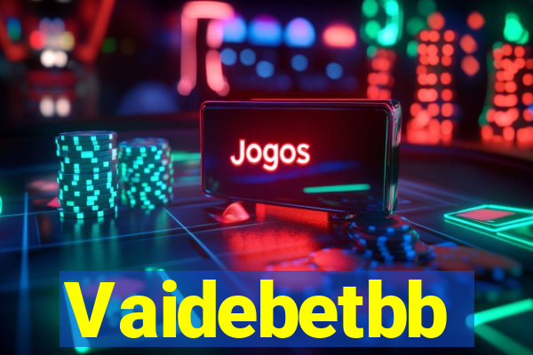 Vaidebetbb