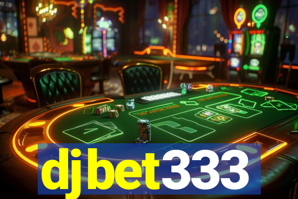 djbet333