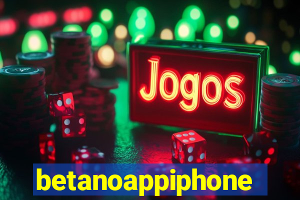 betanoappiphone