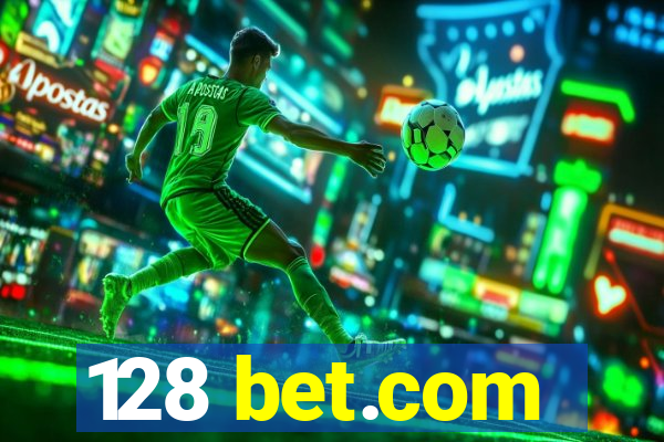 128 bet.com