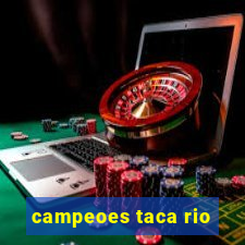 campeoes taca rio