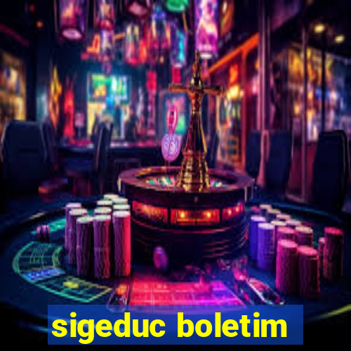 sigeduc boletim