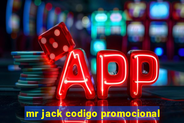 mr jack codigo promocional