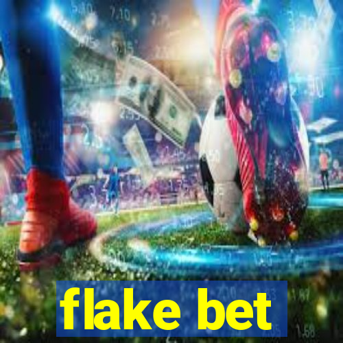 flake bet