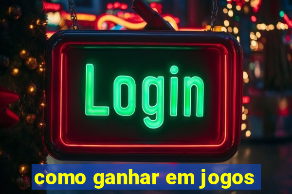 como ganhar em jogos