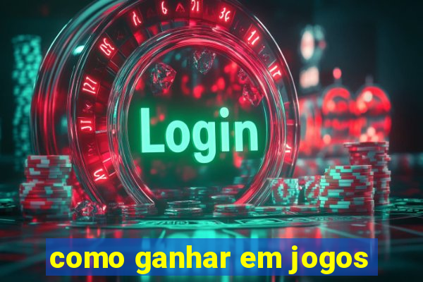 como ganhar em jogos