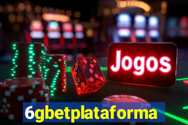 6gbetplataforma