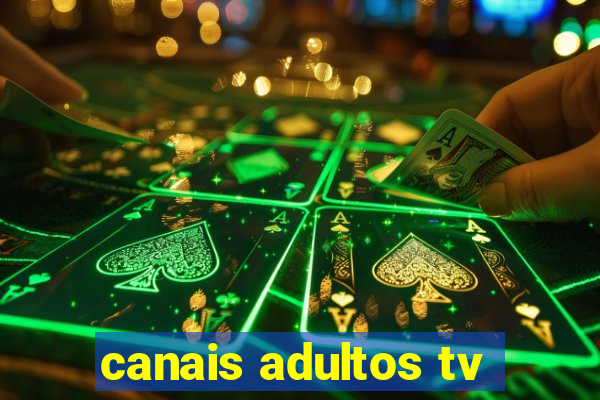 canais adultos tv