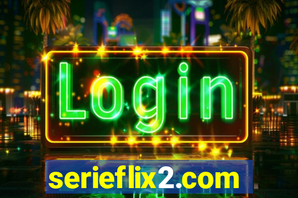 serieflix2.com