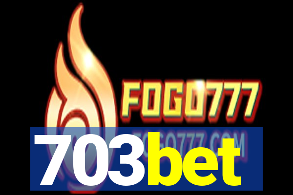 703bet