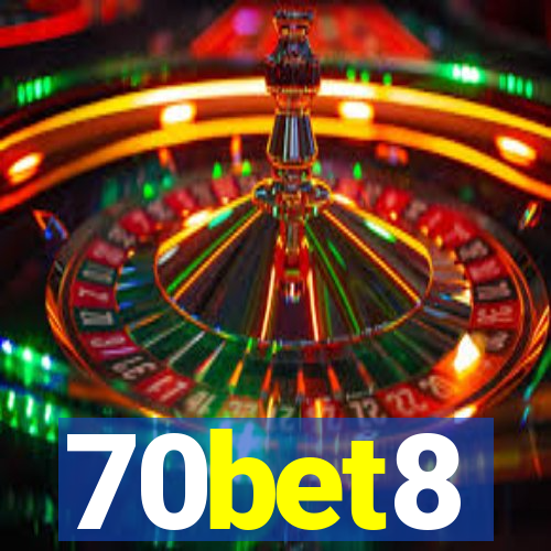 70bet8