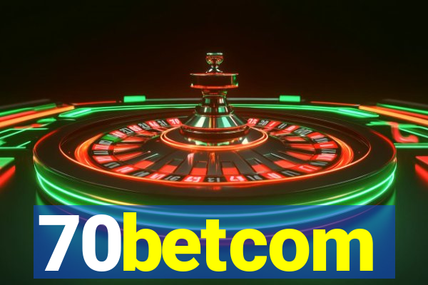 70betcom